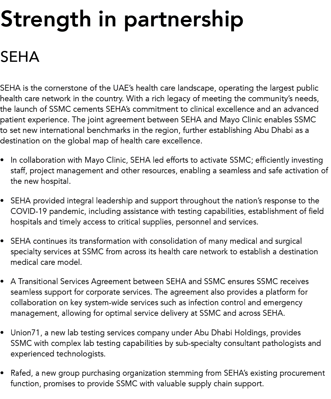 SEHA is the cornerstone of the UAE s health care landscape, operating the largest public health care network in the c   