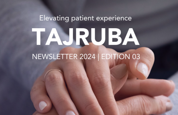 Elevating Patient Experience TAJRUBA Newsletter 2024 | Edition 03